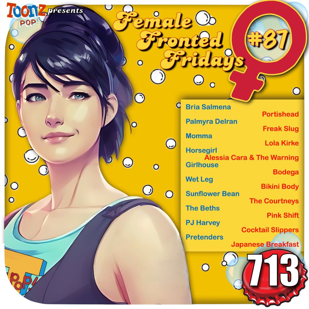 Playlist:

Bria Salmena - Drastic
Portishead - It's a Fire
Palmyra Delran - Some Day Soon
Freak Slug - Killer
Momma - Sincerely
Lola Kirke - Bury Me In NYC
Horsegirl - Dirtbag Transformation
Alessia Cara & The Warning - Enter Sandman
Girlhouse - happy now
Bodega - City Is Taken
Wet Leg - catch these fists
Bikini Body - Chivas Dunhills Coke
Sunflower Bean - Nothing Romantic
The Courtneys - Frankie
The Beths - A Real Thing
Pinkshift - Evil Eye
PJ Harvey - Horses In My Dreams
Cocktail Slippers - She Devil
Pretenders - Just Let It Go
Japanese Breakfast - Picture Window