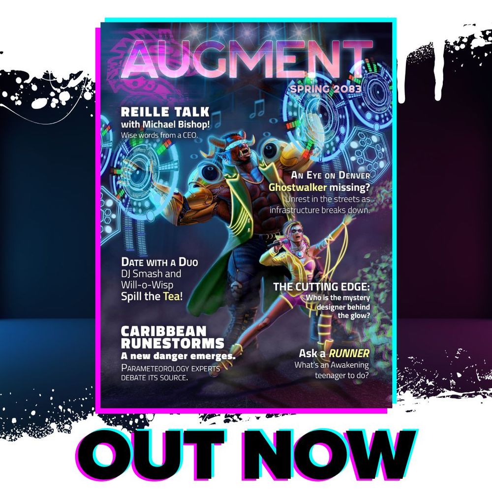 Dive into the cyber-fantasy world of Shadowrun with this new, in-universe magazine! Check out issue #1 today!