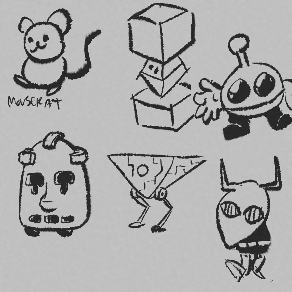 Sketches of little guys:
Mouserat (simple mouse with plain smile)
Some kind of cube and prism entity
Big shiny eye smiling creature with gloved hands and boots
Mechanical head with strange face, on wheels
Metal plated inverted pyramid on tiny robot legs 
Strange figure in horned helmet 