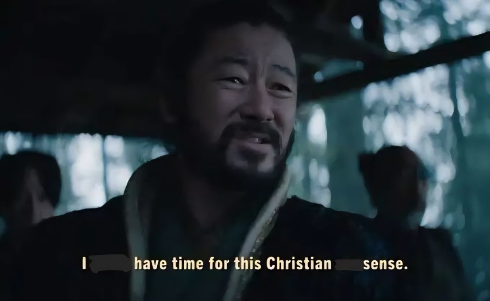 Shogun "I don't have time for this Christian nonsense" meme, with "don't" and "non" blacked out so it reads "I have time for this Christian sense".