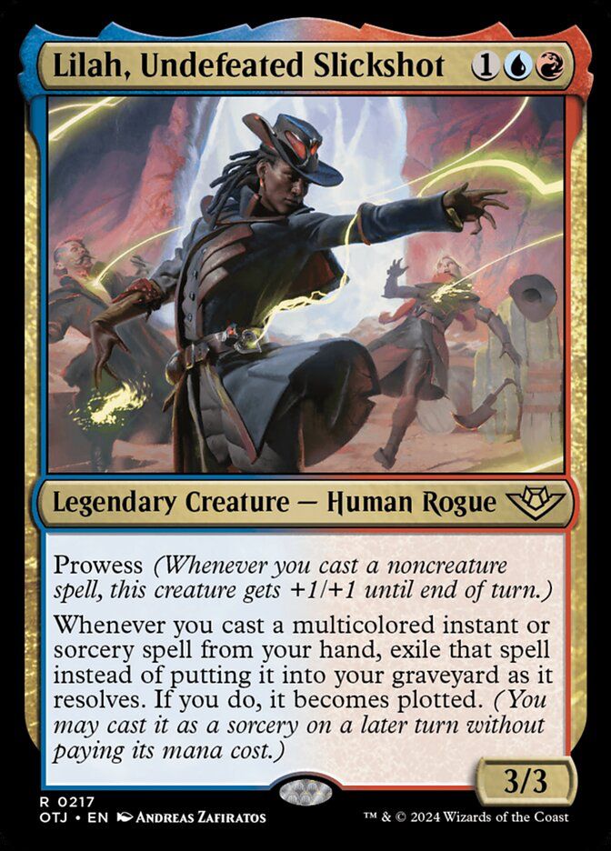 Lilah, Undefeated Slickshot
{1}{U}{R}
Legendary Creature — Human Rogue
Prowess (Whenever you cast a noncreature spell, this creature gets +1/+1 until end of turn.)
Whenever you cast a multicolored instant or sorcery spell from your hand, exile that spell instead of putting it into your graveyard as it resolves. If you do, it becomes plotted. (You may cast it as a sorcery on a later turn without paying its mana cost.)
3/3