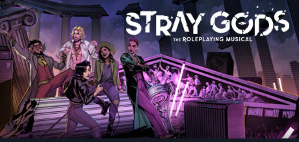 Stray Gods: The Roleplaying Musical video game banner art with 5 characters singing in front of colorful ruins 