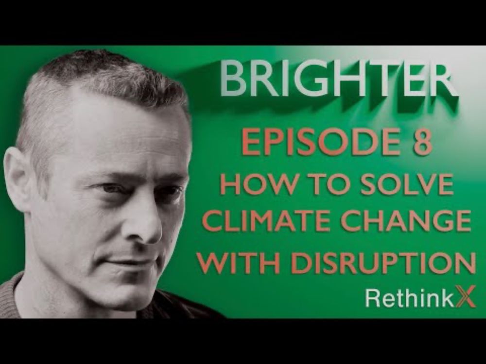 Brighter | Episode 8 - How to solve climate change with disruption