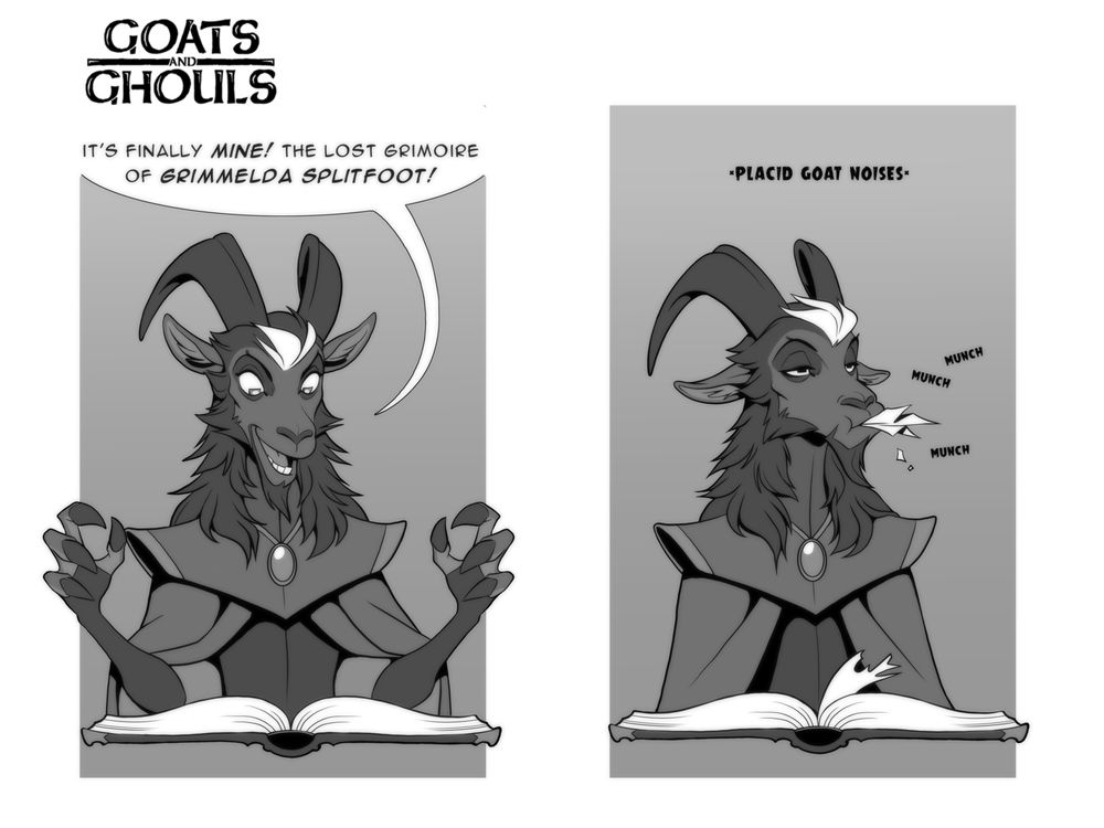 A dark colored, cartoon, anthropomorphic goat dressed in fancy robes exclaims, "It's finally MINE! The lost grimoire of Grimmelda Splitfoot!" And then he proceeds to eat a page.