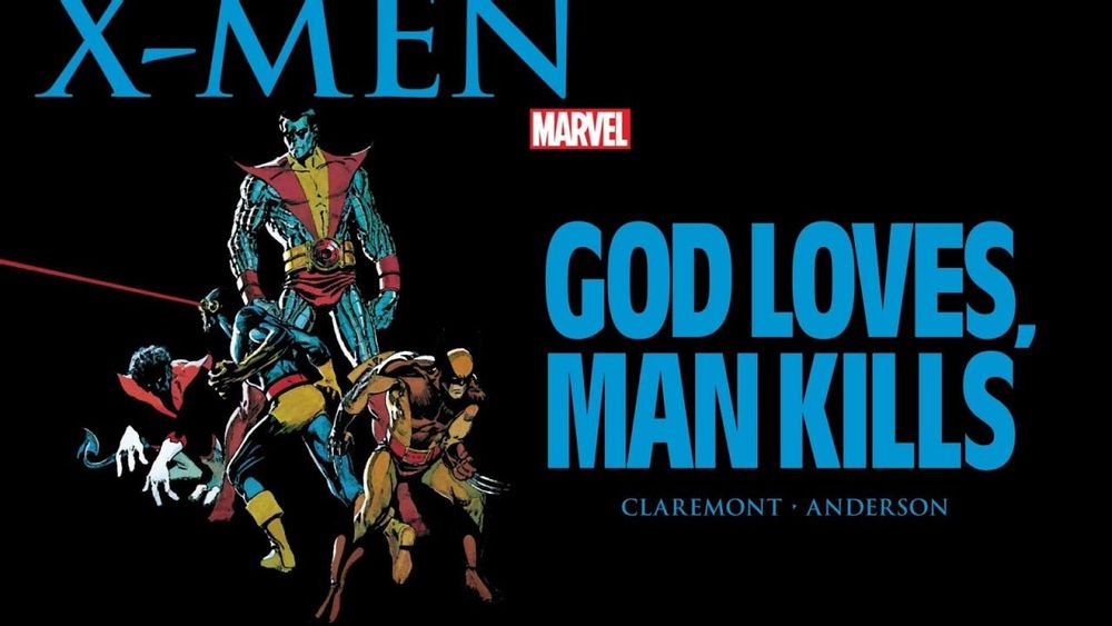 X-Men God Loves, Man Kills