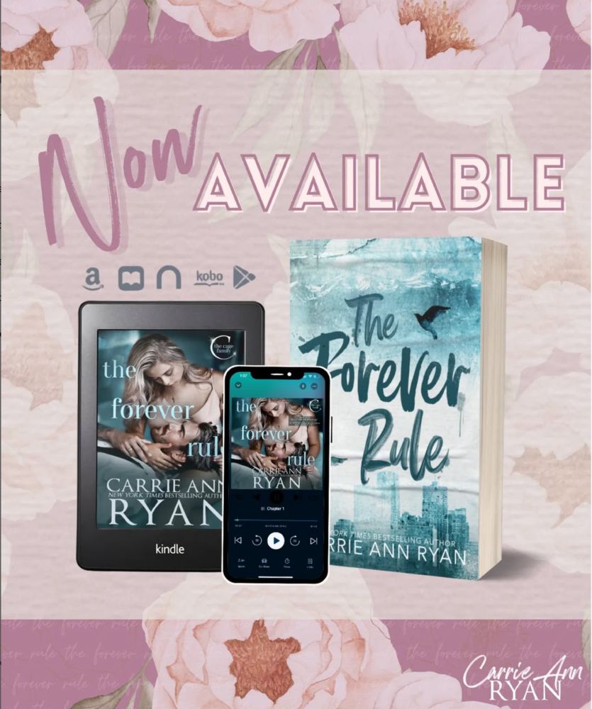 Now Available
The Forever Rule by Carrie Ann Ryan
phone with audio screen, kindle, and paperback with the covers for the forever rule. Covers are blue with couple background and crows.
All three are over a light pink and dark pink layering of flowers as background.