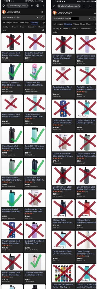 Side-by-side screenshots from a phone showing the Duck Duck Go search results for "Oasis water bottles" with a green tick drawn over the local results and a red 'X' over the non-local results. 
The one on the left shows a search with no postcode in the search terms and contains 8 local-ish and 8 non-local results.
The one on the right shows a search for the same item with a (blacked-out) postcode added. It shows no local results and 16 non-local results.