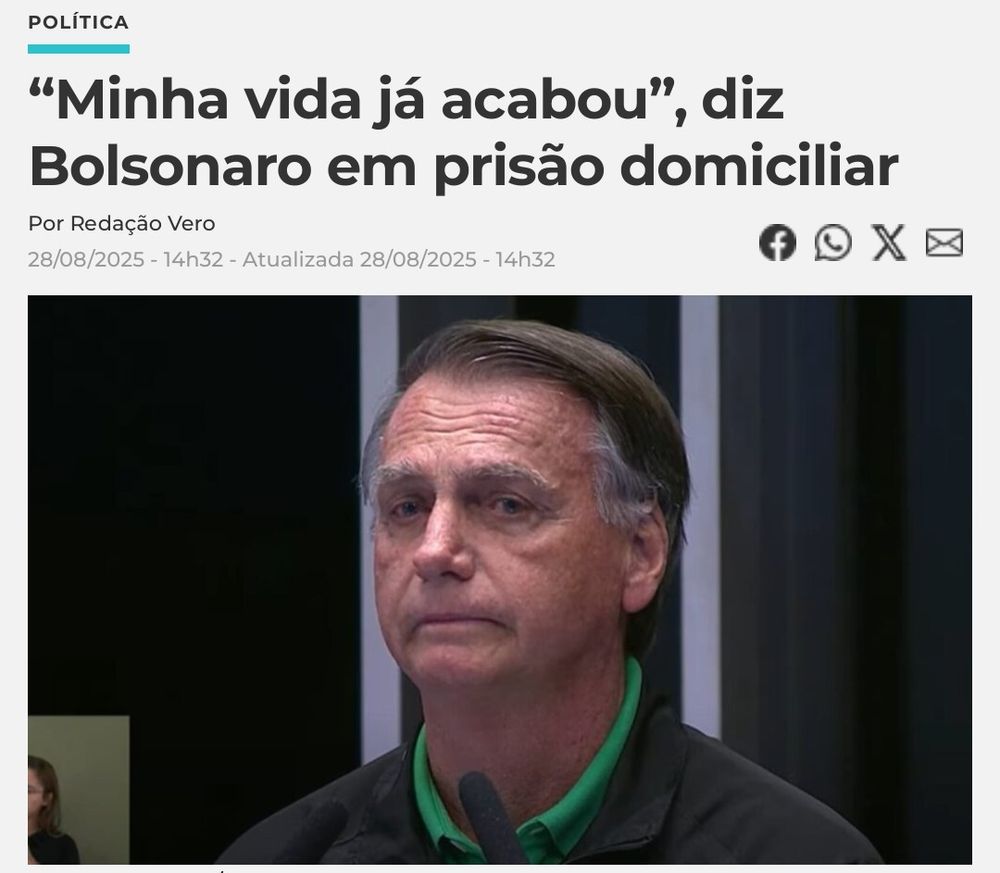 "Minha vida acabou" diz Bolsonaro em prisão domiciliar. Foto do Bolsonaro com uma cara de tristinho, abatido, coitado boa de arrastar no chapisco 