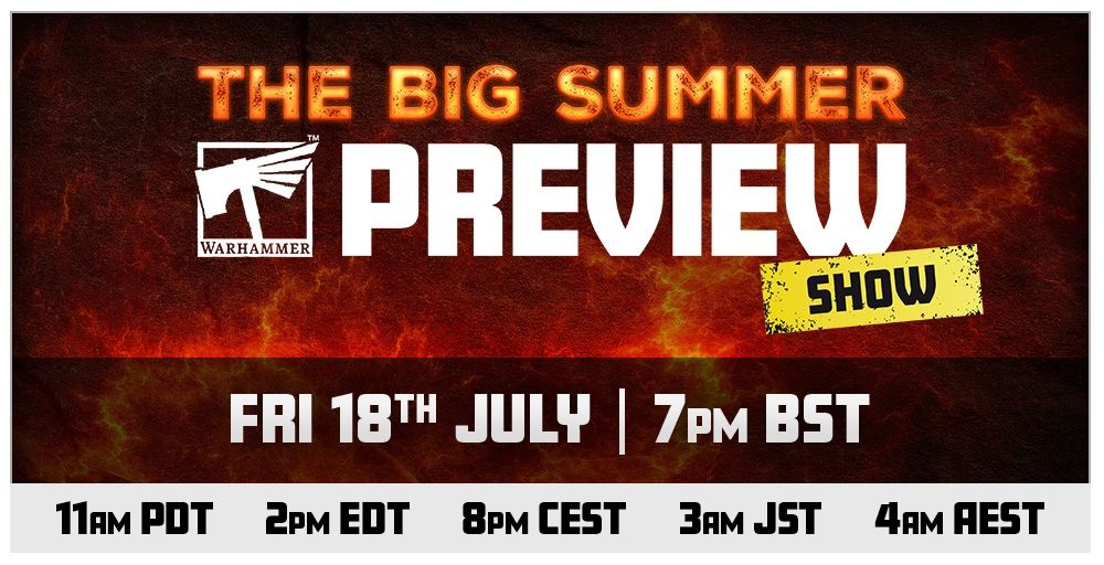 Big summer preview 18th of July at 7lm BST