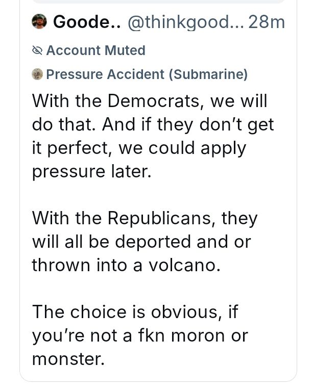 With the Democrats, we will do that. And if they don’t get it perfect, we could apply pressure later. With the Republicans, they will all be deported and or thrown into a volcano. The choice is obvious, if you’re not a fkn moron or monster.