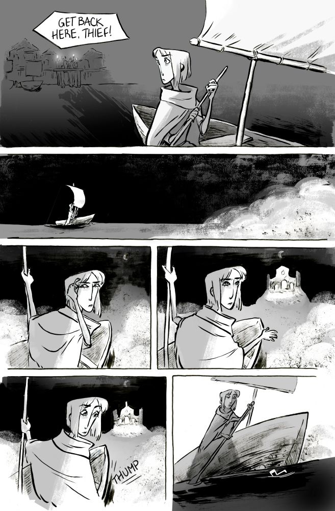 6 panel comic page in black and white, heavily textured inks and digital flats

panel 1: the young woman rows the boat into the sea, looking back at the mob getting smaller and darker in the distance, text reads- "get back here, thief!"

panel 2: the woman looks comparatively small on her boat as a large fog cloud rolls in across the sea

panel 3: the woman brushes her hair back, looking over her shoulder straining to see through the fog

panel 4: the woman in the same position drops her hand and looks the other way as an abbey appears in the distance

panel 5: the woman in the same pose looks down towards the sea, text reads- thump

panel 6: the woman holding the oar leans over the edge of the boat, looking at something poking out of the dark water