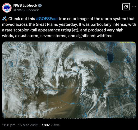 A tweet from NWS Lubbock saying "Check out this #GOESEast true color image of the storm system that moved across the Great Plains yesterday. It was particularly intense, with a rare scorpion-tail appearance (sting jet), and produced very high winds, a dust storm, severe storms, and significant wildfires" with an accompanying satellite image of a storm with a lot of dust entrained in it.