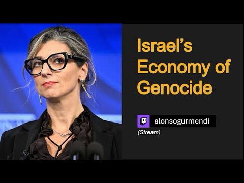 Israel's Economy of Genocide: Reading Francesca Albanese's Third Report