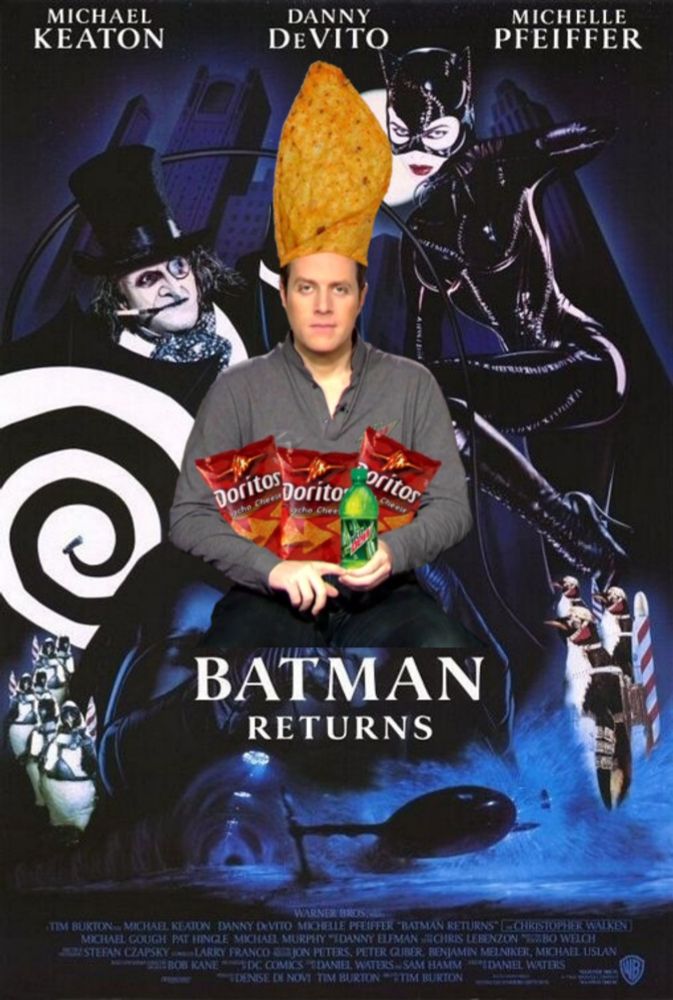 a Batman Returns poster with dorito pope geoff added in