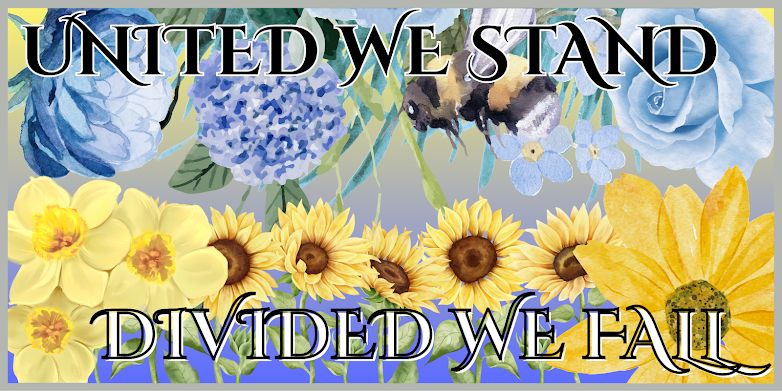 "United We Stand, Divided We Fall" sticker design with flowers and a bee