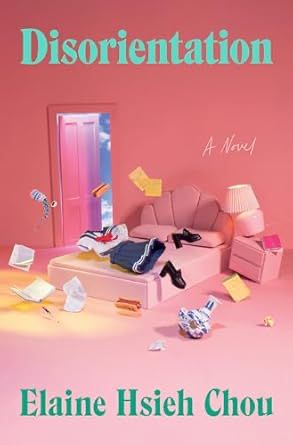 Disorientation by Elaine Hsieh Chou