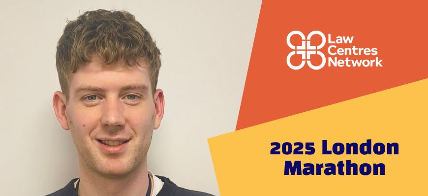 A picture of John McGovern of Central England Law Centre (the network's runner).

In an orange and yellow graphic: the Law Centres Network logo above text which reads "2025 London Marathon.”
