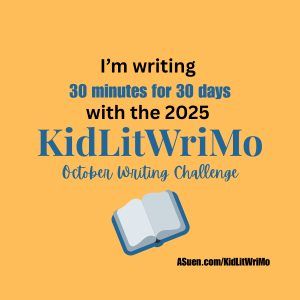 Badge for KidLitWriMo October writing challenge that says I'm writing 30 minutes for 30 days