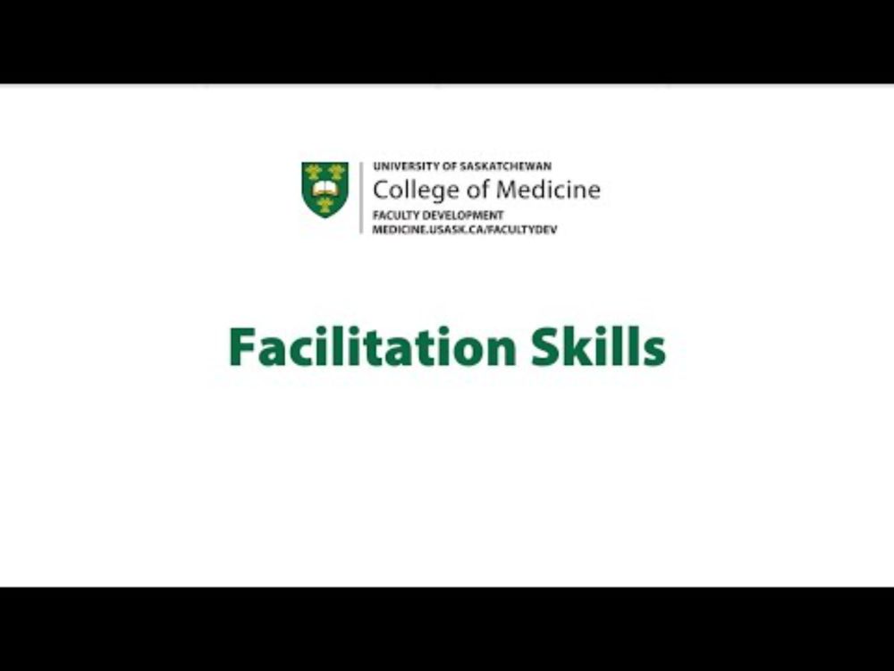 USask College of Medicine - Faculty Development | Facilitation Skills