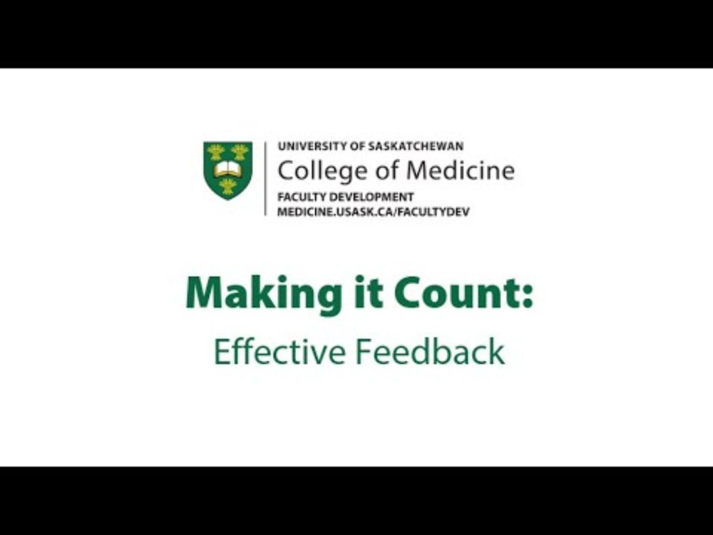 USask College of Medicine - Faculty Development | Making it Count: Effective Feedback