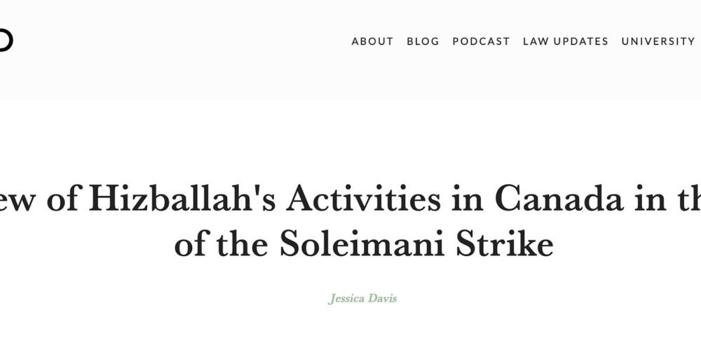 An Overview of Hizballah's Activities in Canada in the Aftermath of the Soleimani Strike