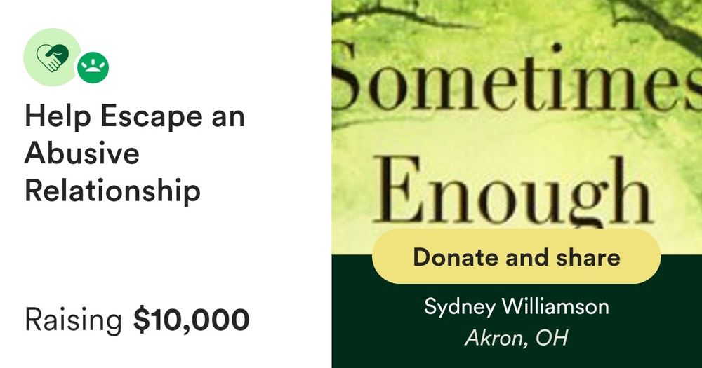 Donate to Help Escape an Abusive Relationship, organized by Sydney Williamson