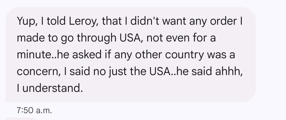 Someone making sure her orders were not to go through USA.