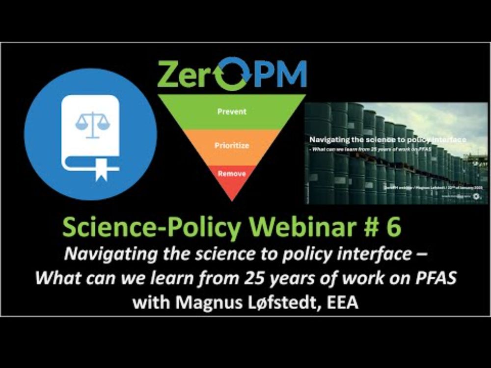Science-Policy Webinar #6 What can we learn from 25 years of work on PFAS - with Magnus Løfstedt