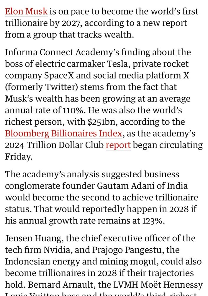 An article which says that if various rich people continue to grow their wealth at past rates, they will become trillionaires.  Not all the figures quoted seem to add up.