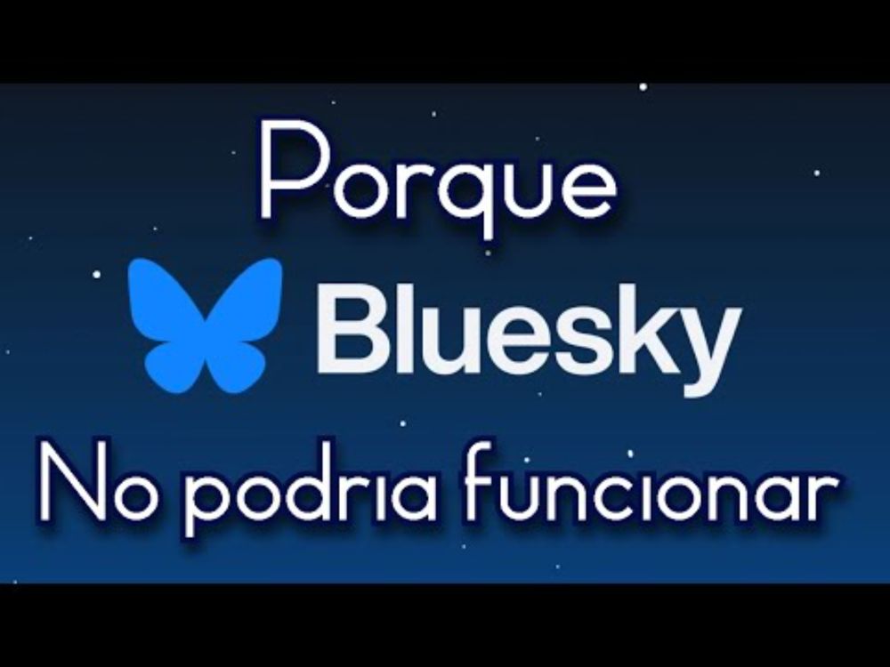 Porque BlueSky No podría funcionar (OPINION)