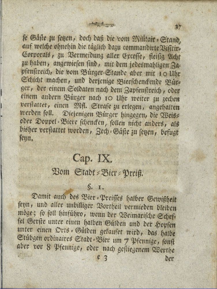 Seite 37 aus der "Neue Brau- und Scheck-Ordnung bey der Fürstl. Residenz-Stadt Weimar, 1781". Beginn von "Cap. IX. Vom Stadt-Bier-Preis".