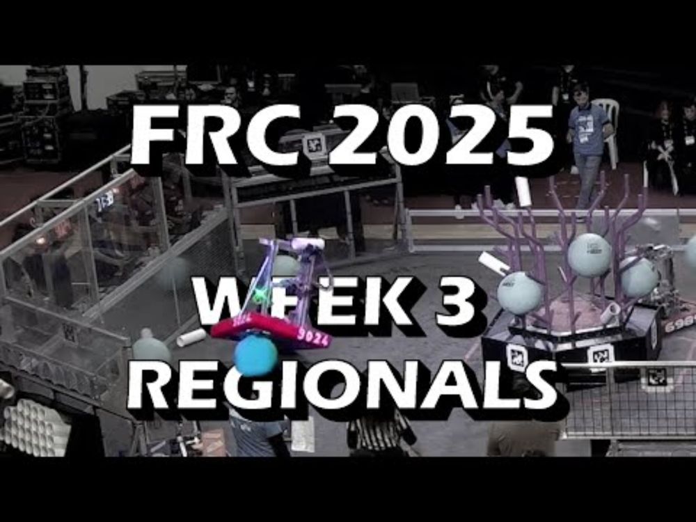 FRC Event Recap: 2025 Week 3