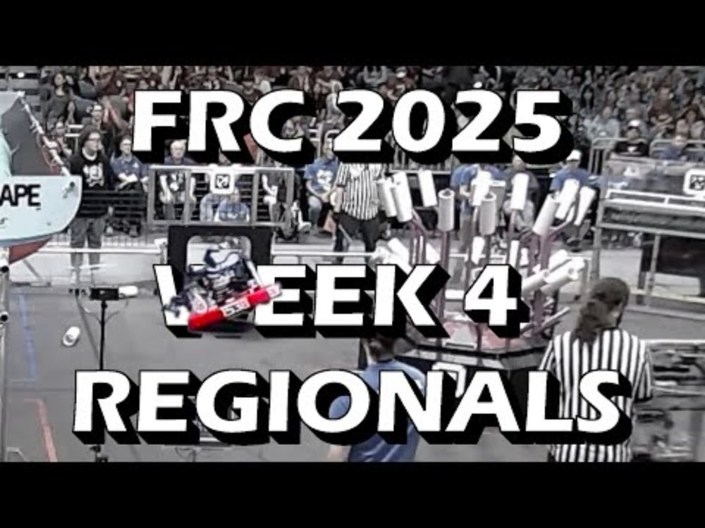 FRC Event Recap: 2025 Week 4