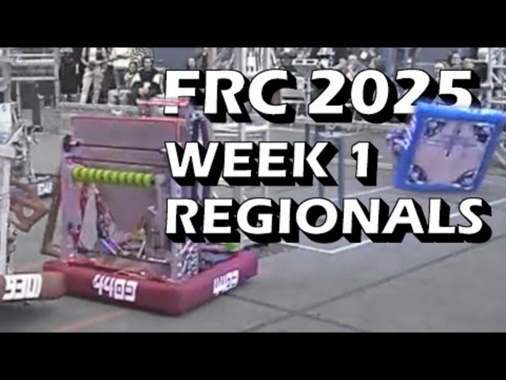 FRC Event Recap: 2025 Week 1