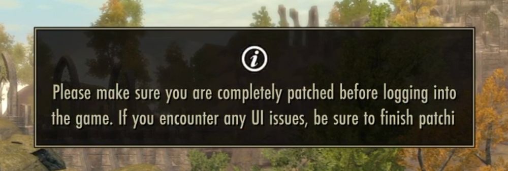 The ESO start screen, reading, specifically, "If you encounter any UI issues, be sure to finish patchi—", at which point, the text is truncated off the frame. Ironically, I'm playing via The Cloud™, presumably always running the latest patches? One wonders.