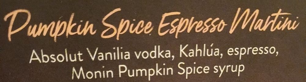 Cocktail menu item: 'Pumpkin spice Espresso Martini'