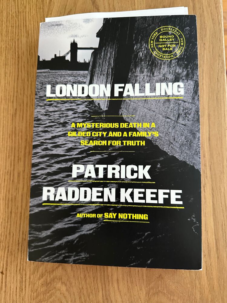 LONDON FALLING by Patrick Radden Keefe 