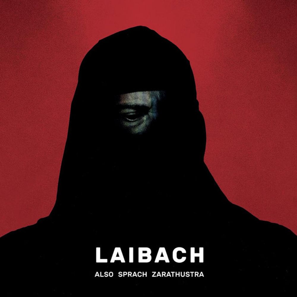 ALSO SPRACH ZARATHUSTRA, by Laibach