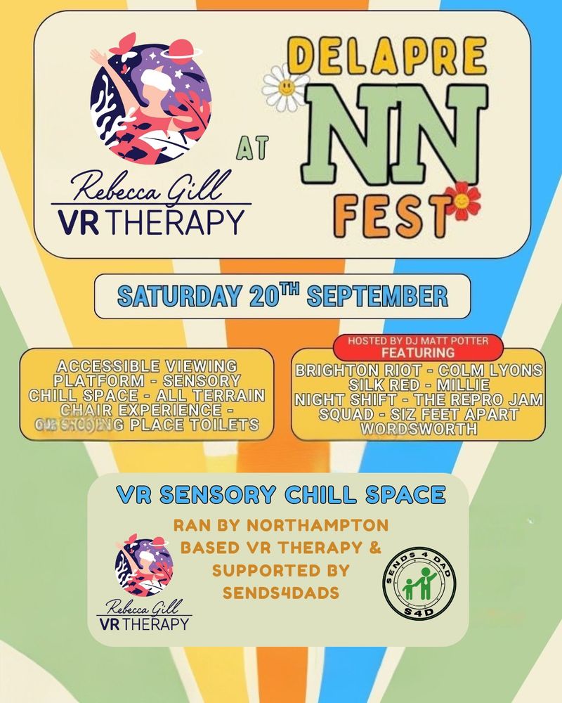Colorful festival poster for "Delapre NN Fest" on Saturday 20th September, hosted by DJ Matt Potter. The poster features a logo for Rebecca Gill VR Therapy, which is running a VR Sensory Chill Space supported by SENDS4DADS. Highlights include an accessible viewing platform, sensory chill space, all-terrain chair experience, and on-site accessible toilets. Performers include Brighton Riot, Colm Lyons, Silk Red, Millie, Night Shift, The Repro Jam Squad, Siz Feet Apart, and Wordsworth. The background has pastel-colored shapes and flowers, giving a playful, festival vibe.