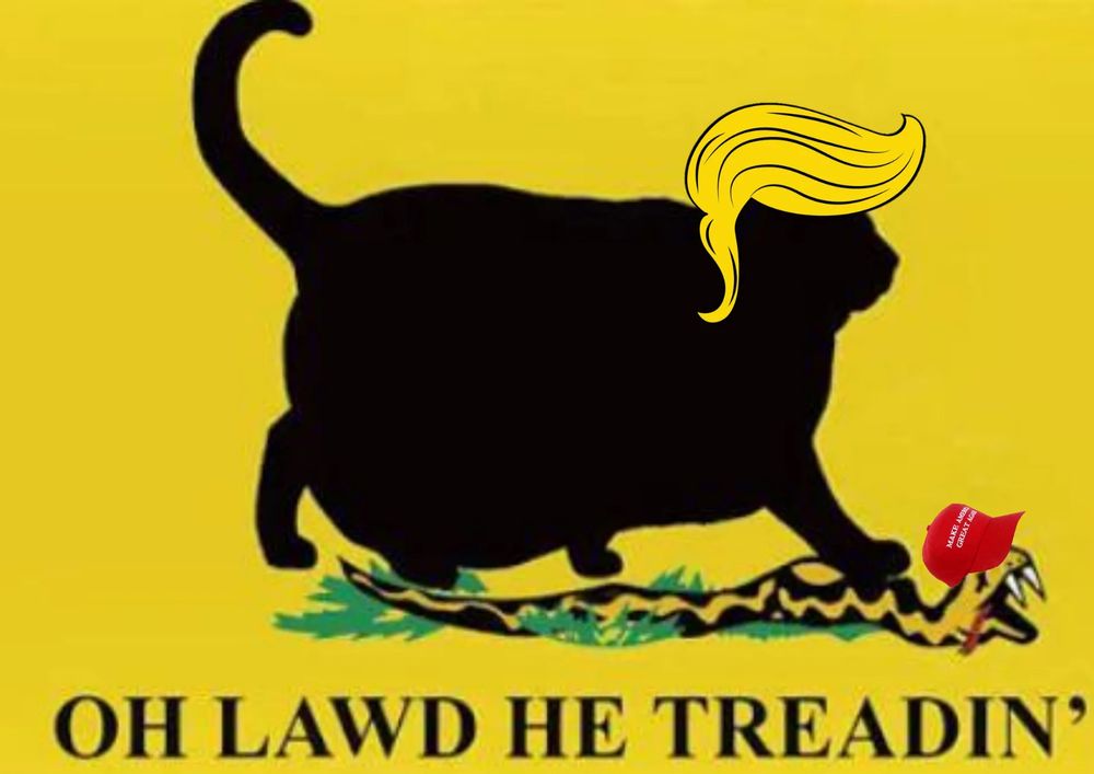 Fat cat in Trump toupee treads on a snake in a maga hat. Captioned: “oh lawd he treading’”