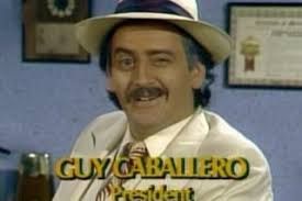 Joe Flaherty as Guy Caballero