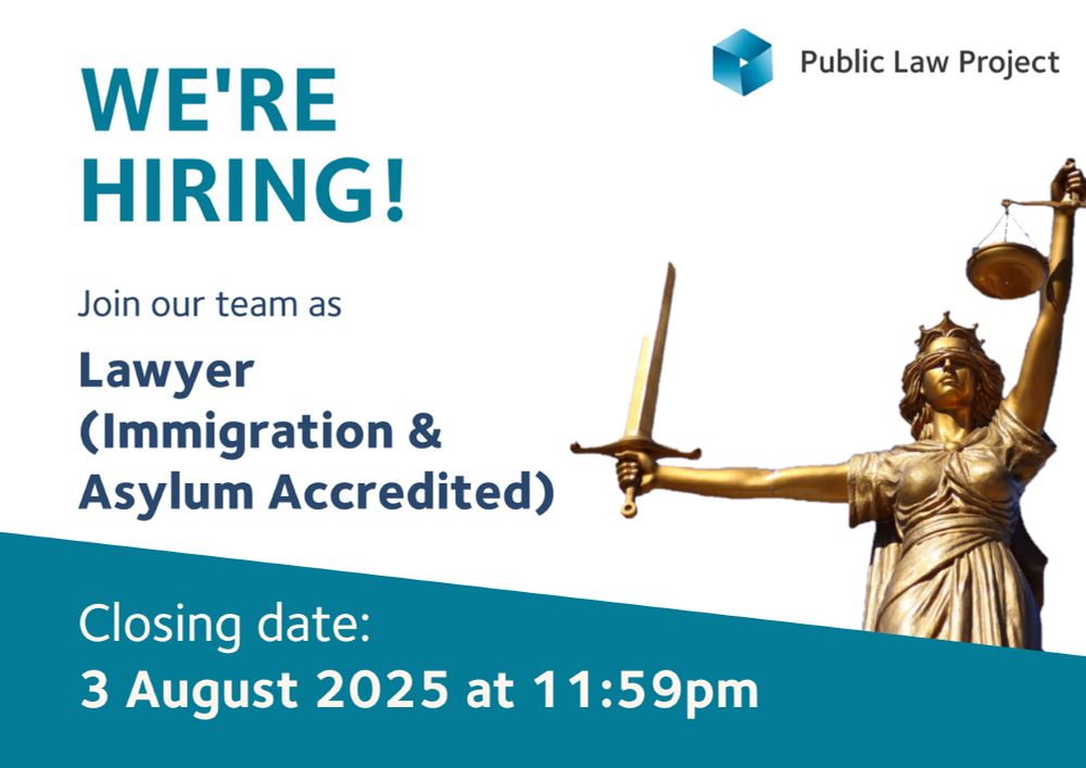 PLP logo and depiction of Justice. Text says: "We're hiring! Join our team as PLP's new Lawyer (Immigration and Asylum Accredited). Closing date: 3 August 2025 at 11:59pm."
