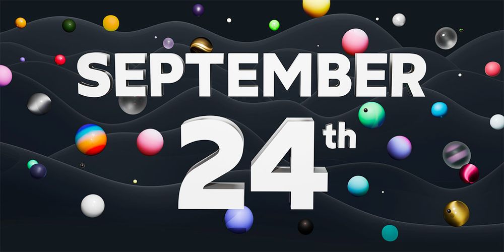 The text "September 24th" in 3D block letters, with a bunch of colorful marbles scattered around.