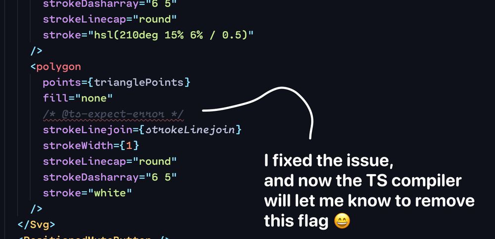 Screenshot of code showing a "@ts-expect-error" comment with a red underline. A label reads "I fixed the issue, and now the TS compiler will let me know to remove this flag"