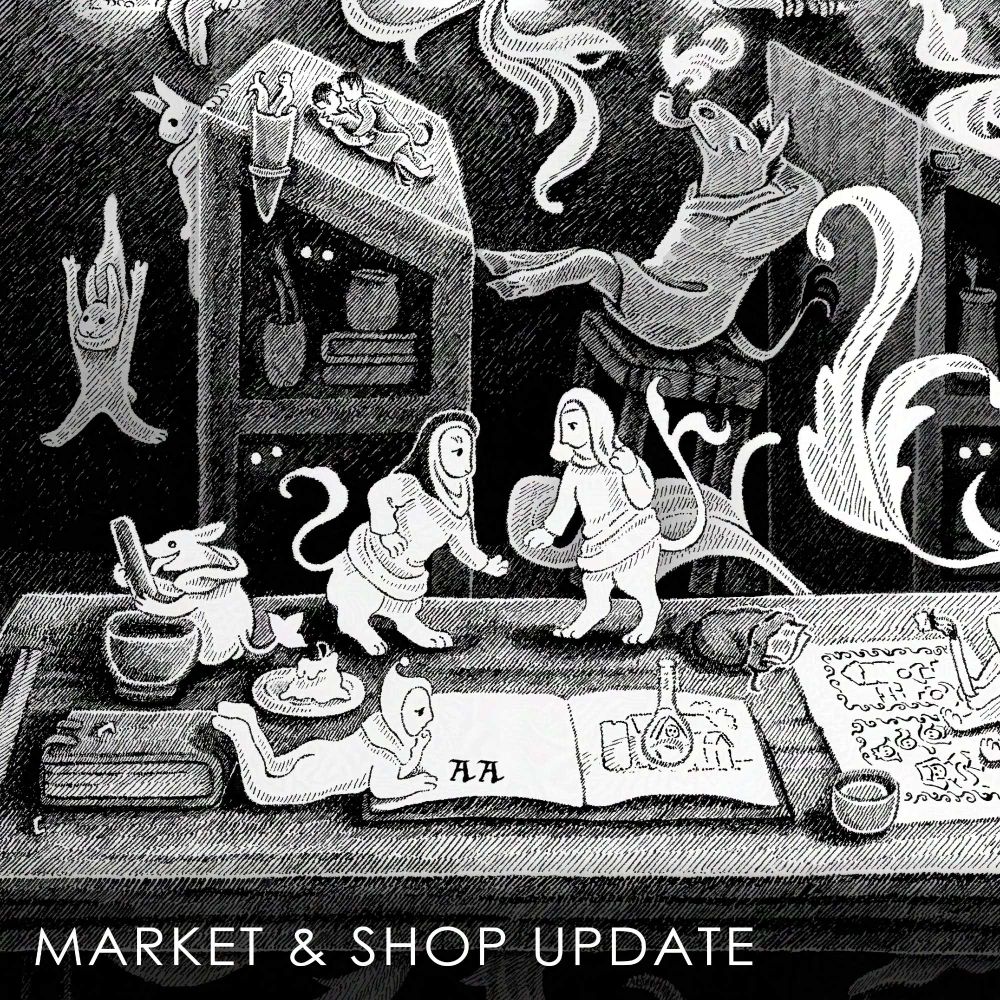 A grayscale, traditional ink artwork featuring a collection of medieval-inspired creatures in a historical scriptorium. Rabbits in scarves climb a writing desk and a relaxed donkey with a pipe leans back on their chair in the background. In the foreground, marginalia monsters run amok on a tabletop, messing with the books and art materials thereupon. Along the bottom of the image white text reads: "Market & Shop Update"