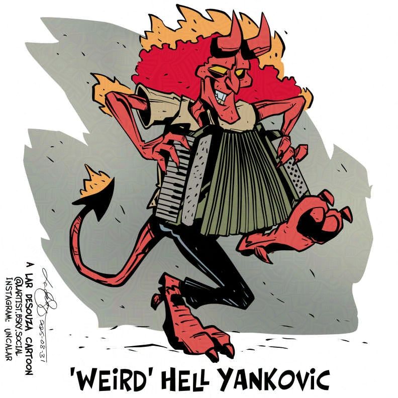 cartoon: A demonic Weird Al Yankovic plays his accordion Caption: 'Weird' Hell Yankovic