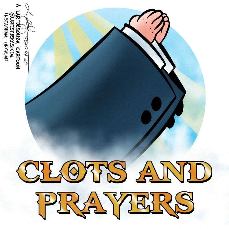 cartoon: A pair of tiny hands are clasped in prayer against a circle of blue sky and sunbeams. Caption: Clots and Prayers