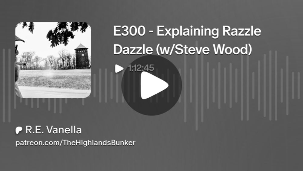 E300 - Explaining Razzle Dazzle (w/Steve Wood) | R.E. Vanella