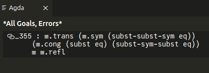 Agda-mode output showing "unsolved metas"

Agda v2.7.0.1
_355 : ≡.trans (≡.sym (subst-subst-sym eq))
    (≡.cong (subst eq) (subst-sym-subst eq))
    ≡ ≡.refl