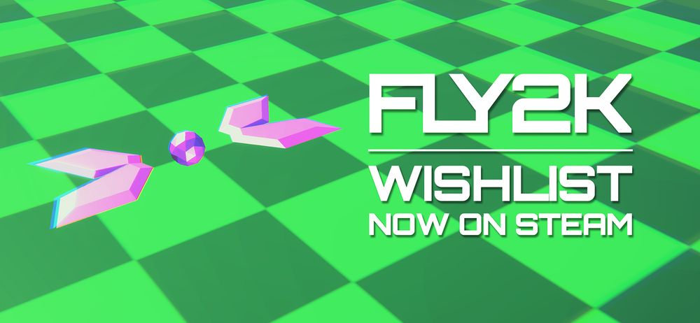 abstract low poly butterfly on green checker board landscape with "fly2k wishlist now on steam" text in a modern geometric font